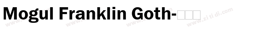 Mogul Franklin Goth字体转换